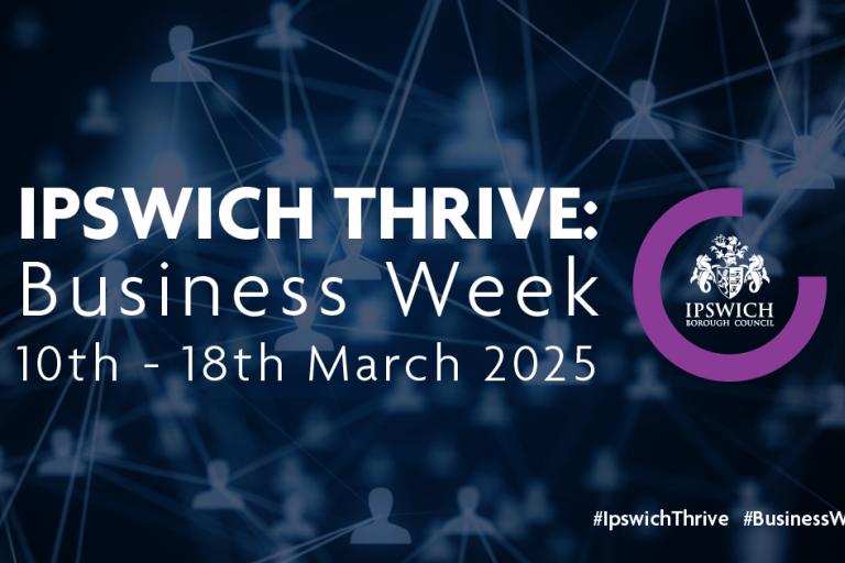 A dark blue background with a networking image. Text in front reads Ipswich Thrive Business Week 10th - 18th March 2025